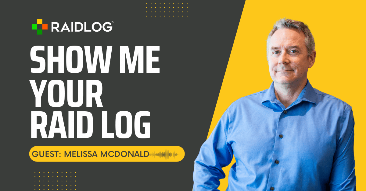 Show Me Your RAID Log with Melissa MacDonald