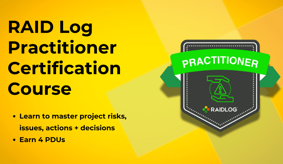 RAID Log Practitioner Certification Course – EMEA